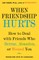 When Friendship Hurts