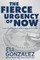 The Fierce Urgency of Now