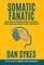 Somatic Fanatic