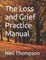 The Loss and Grief Practice Manual