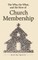The Why, the What, and the How of Church Membership