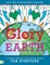 Glory Above All The Earth