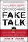 Overcoming Fake Talk