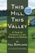 This Hill, This Valley