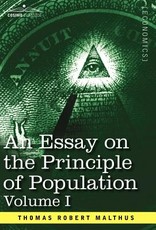 An Essay on the Principle of Population, Volume I An Essay on the Principle of Population, Volume I
