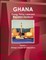 Ghana Energy Policy, Laws and Regulation Handbook Volume 1 Strategic Policies and Regulations