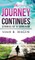 The Journey Continues