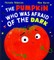 The Pumpkin Who Was Afraid of the Dark