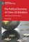 The Political Economy of China--Us Relations