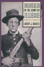 Soldiering in the Army of Tennessee Soldiering in the Army of Tennessee