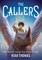 The Callers