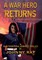 A War Hero Returns