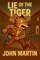 Lie of the Tiger