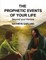 The Prophetic Events of Your Life