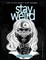 Stay Weird Coloring Book