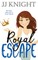 Royal Escape