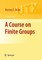 A Course on Finite Groups