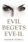 Evil Begets Eve-Il