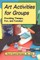 Art Activities for Groups