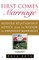First Comes Marriage