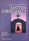 The Blackwell Companion to Eastern Christianity