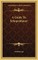 A Guide To Schopenhauer