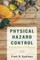 Physical Hazard Control