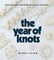 The Year of Knots