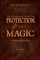 The Protection Bible - The Essential Book of Protection Spells and Magic