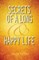 Secrets of a Long & Happy Life