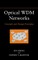 Optical WDM Networks