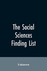 The social sciences; finding list The social sciences; finding list