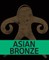 Asian Bronze