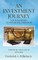 AN INVESTMENT JOURNEY Your Passport to Financial Freedom