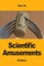 Scientific Amusements