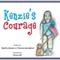 Kenzie's Courage
