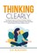 Thinking Clearly