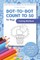 Dot-To-Dot Count to 50 for Boys + Coloring Workbook