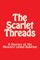 The Scarlet Threads