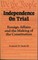 Independence on Trial