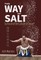 The Way of Salt