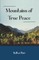 Mountains of True Peace