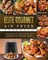 Elite Gourmet Air Fryer Cookbook