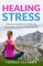 Healing Stress
