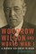 Woodrow Wilson and World War I