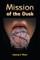 Mission of the Dusk