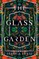 The Glass Garden