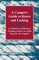 A Camper's Guide to Knots and Lashing - A Collection of Historical Camping Articles on Useful Knots for the Campsite