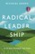 Radical Leadership