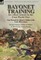 Bayonet Training for Allied Armies in the First World War-Four Manuals for Infantry Soldiers of the Early 20th Century-Bayonet Training by William H. Waldron and Three Bayonet Training Manuals